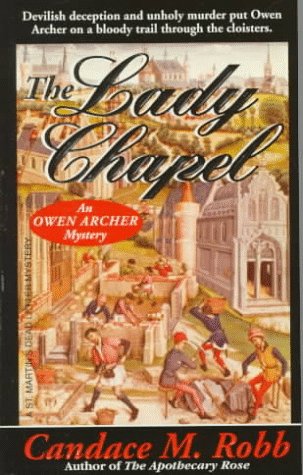 The Lady Chapel (An Owen Archer Mystery)