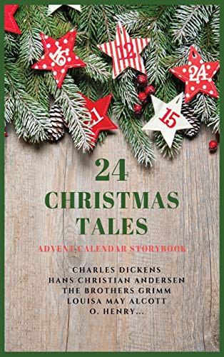 24 Christmas Tales: Advent Calendar Storybook