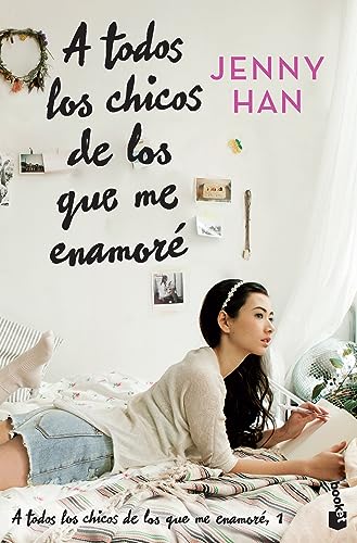 A todos los chicos de los que me enamor (Spanish Edition)