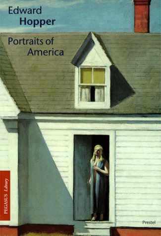 Edward Hopper: Portraits of America (Pegasus Library)