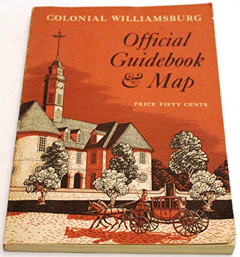Colonial Williamsburg Official Guidebook & Map