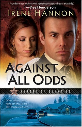 Against All Odds (Heroes of Quantico Series, Book 1)