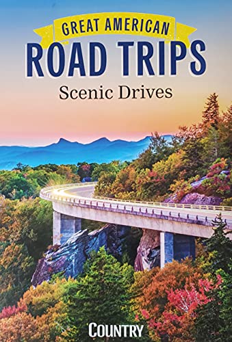 Great American Road Trips - Scenic Drives: Country