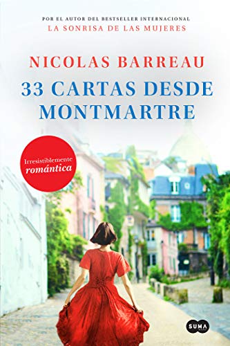 33 cartas desde Montmartre / The Love Letters from Montmartre (Spanish Edition)