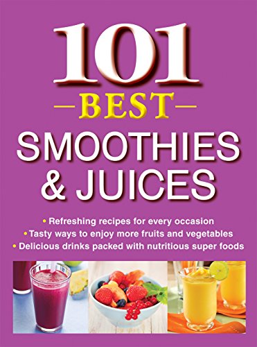 101 Best Smoothies & Juices