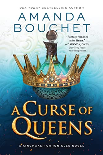 A Curse of Queens (The Kingmaker Chronicles, 4)