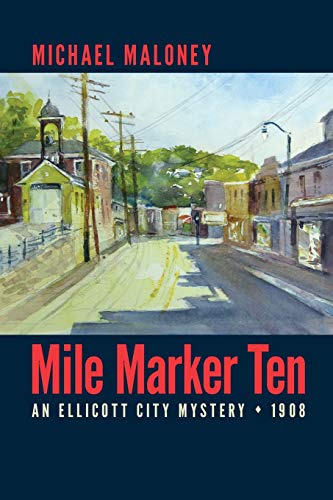 Mile Marker Ten (Mill Town Series)