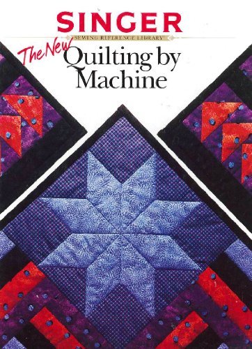 The New Quilting By Machine
