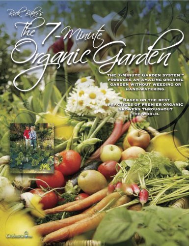 Rick Baker's The 7-Minute Organic Garden