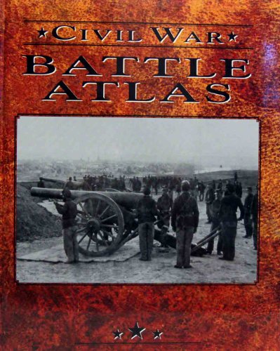 The Battle Atlas of the Civil War