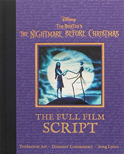 Disney: Tim Burton's The Nightmare Before Christmas: The Full Film Script (Disney Scripted Classics)