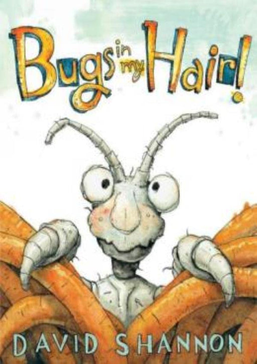 Bugs in My Hair!
