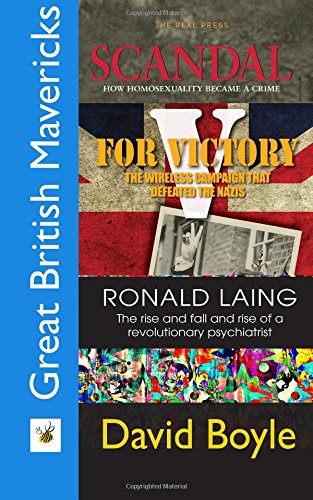 Great British Mavericks: Scandal, V for Victory, Ronald Laing
