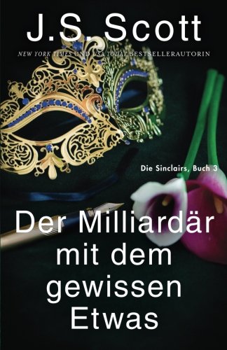 Der Milliardr mit dem gewissen Etwas ~ Evan: Die Sinclairs (Buch 3) (German Edition)
