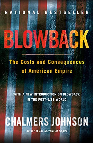 Blowback, Second Edition (American Empire Project)