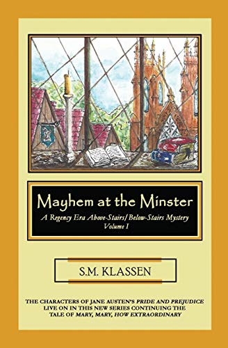 Mayhem at the Minster (An Above-Stairs/Below-Stairs Regency Era Mystery)