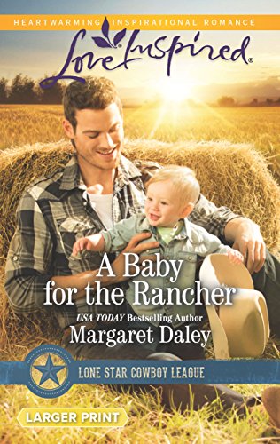 A Baby for the Rancher (Lone Star Cowboy League)