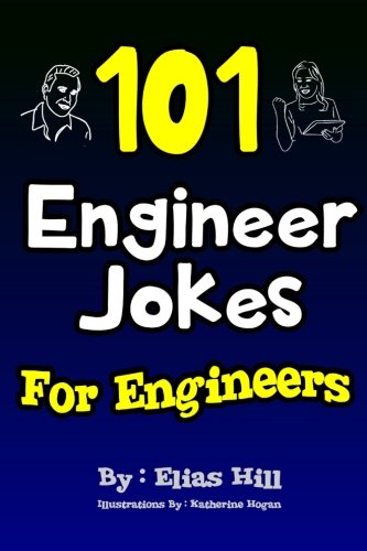 101 Engineer Jokes For Engineers