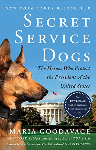 Secret Service Dogs: The Heroes Who Protect the President of the United States