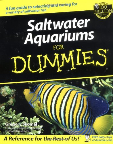 Saltwater Aquariums For Dummies?