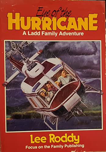 Eye of the Hurricane (The Ladd Family Adventure Series #9)