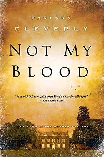Not My Blood (A Detective Joe Sandilands Novel)