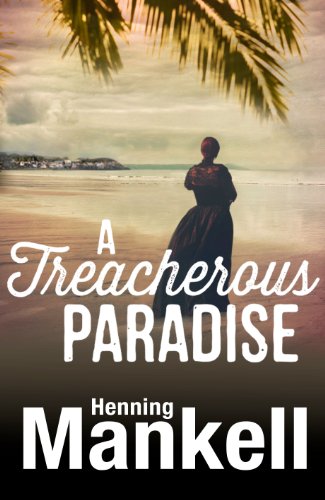 A Treacherous Paradise