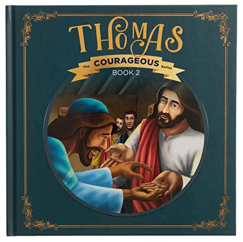 Thomas: God's Courageous Missionary (Courageous, 2)
