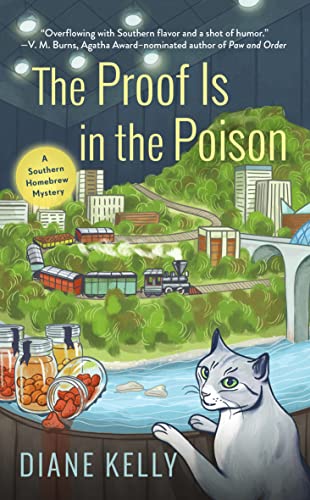The Proof Is in the Poison (A Southern Homebrew Mystery)