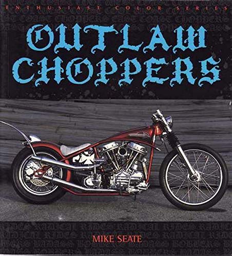 Outlaw Choppers (Enthusiast Color)