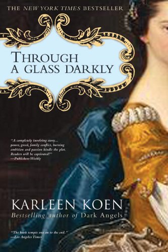 Through a Glass Darkly: A Novel