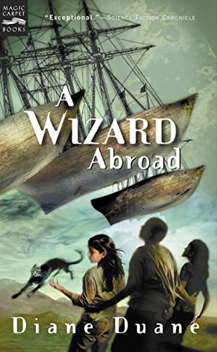 A Wizard Abroad: The Fourth Book in the Young Wizards Series (Young Wizards Series, 4)