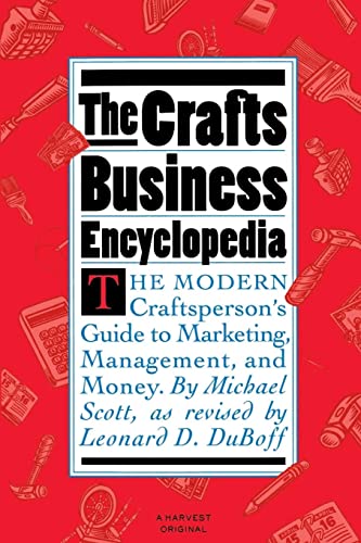 Crafts Business Encyclopedia: Revised Edition