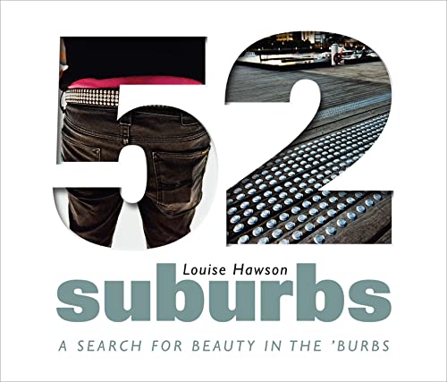 52 Suburbs: A Search for Beauty in the 'Burbs