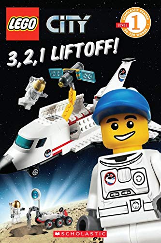 3, 2, 1, Liftoff! (LEGO City: Level 1 Reader)