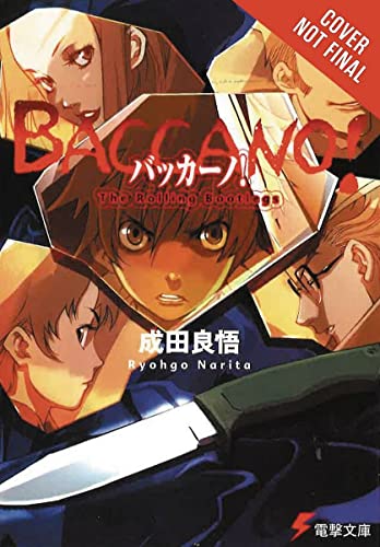 Baccano!, Vol. 1: The Rolling Bootlegs - light novel (Baccano!, 1)