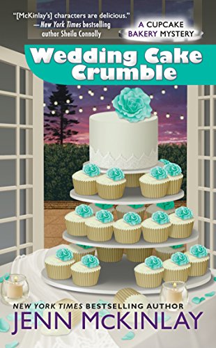 Wedding Cake Crumble (Cupcake Bakery Mystery)