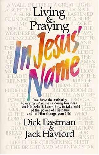 Living & Praying in Jesus' Name