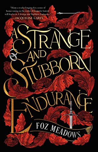 A Strange and Stubborn Endurance (The Tithenai Chronicles, 1)