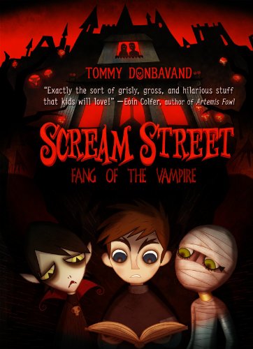 Fang of the Vampire: Book 1 (Scream Street) (Scream Street, 1)