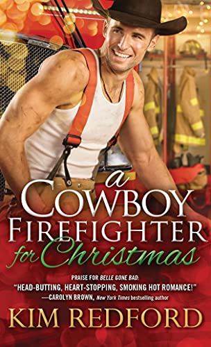 A Cowboy Firefighter for Christmas (Smokin' Hot Cowboys, 1)