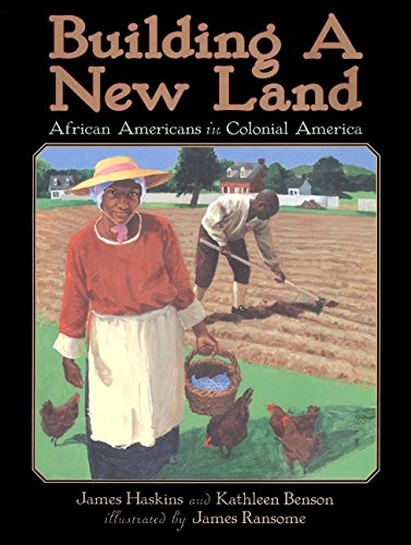Building a New Land: African Americans in Colonial America
