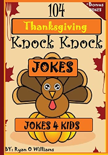 104 Funny Thanksgiving Knock Knock Jokes 4 kids: Best knock knock jokes (2)