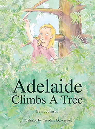 Adelaide Climbs a Tree