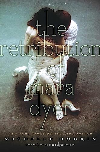 The Retribution of Mara Dyer (3) (The Mara Dyer Trilogy)