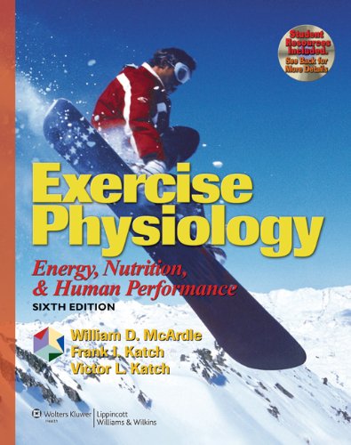 Exercise Physiology: Energy, Nutrition, and Human Performance