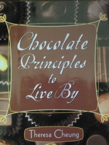 Chocolate Principles to Live By