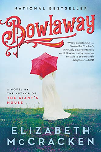 Bowlaway: A Novel