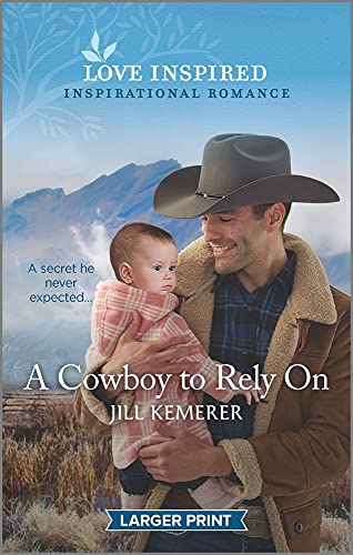A Cowboy to Rely On (Wyoming Ranchers, 2)