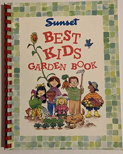 Best Kids Garden Book (BEST KIDS BOOKS)
